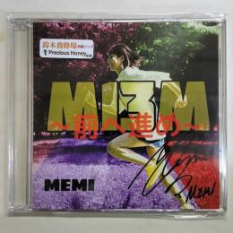 【MEMI音楽CD】M13M ～前へ進め～(直筆サイン入)